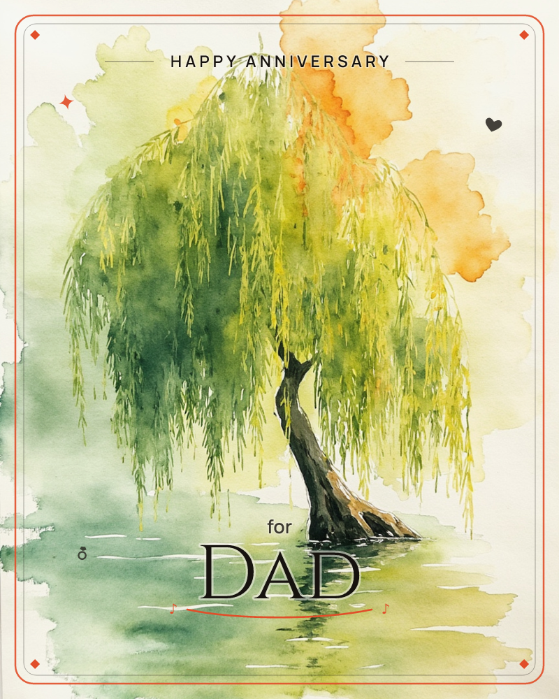 A weeping willow leans over still water, its trailing green-gold branches cascading down to skim the surface, a anniversary e-card design