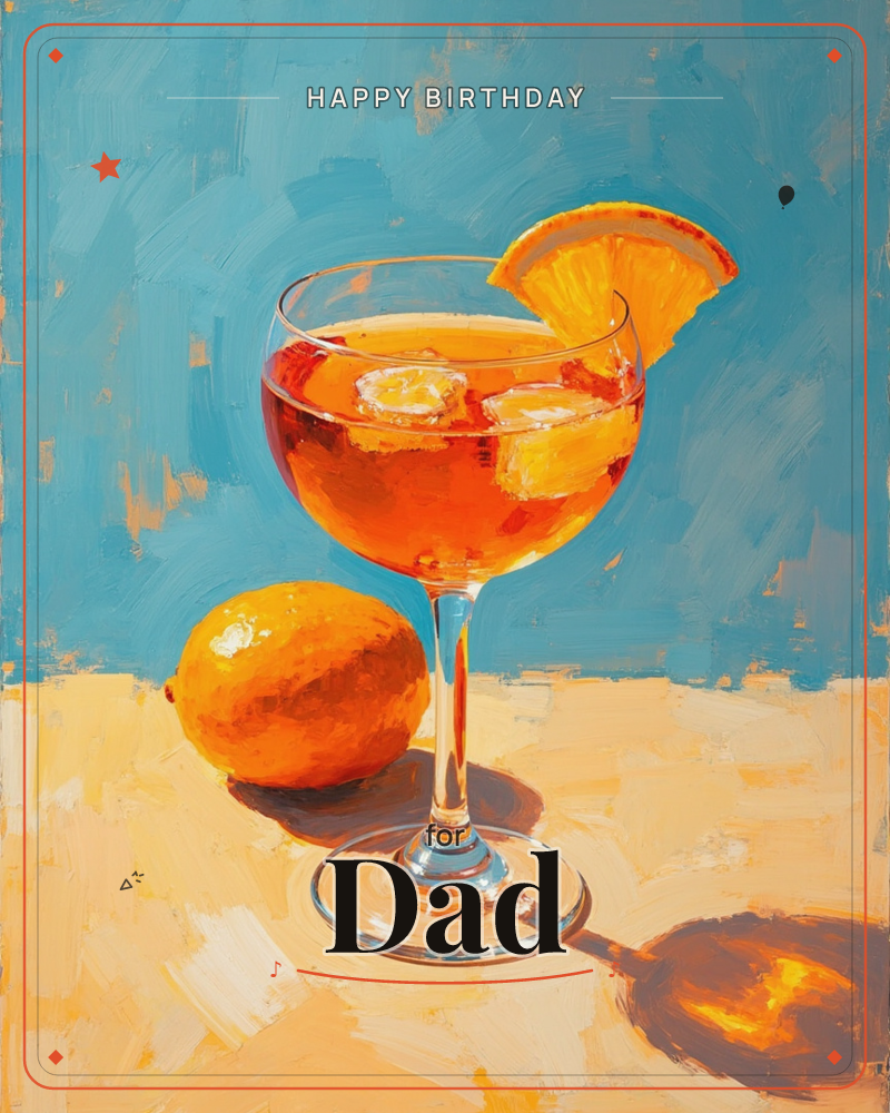 A painterly still life of an amber cocktail in a coupe glass, garnished with an orange wheel and ice cubes catching the light, set against a bold…, a birthday e-card design