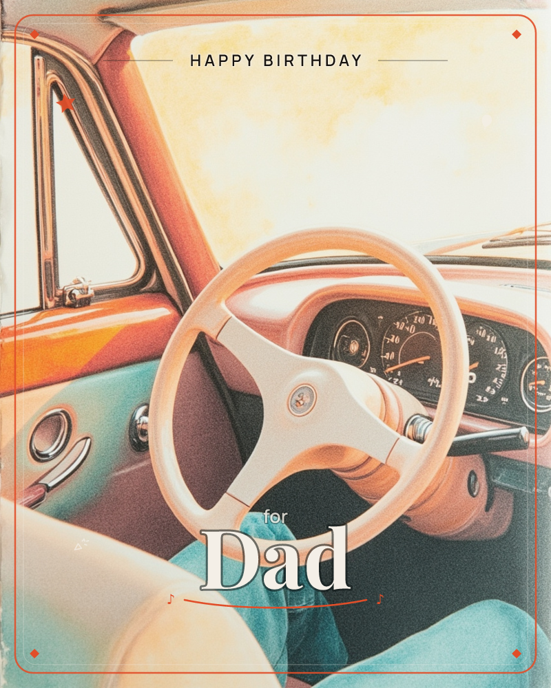 A close-up view inside a vintage car, looking past the cream steering wheel to the dashboard dials and rust-orange bodywork, a birthday e-card design