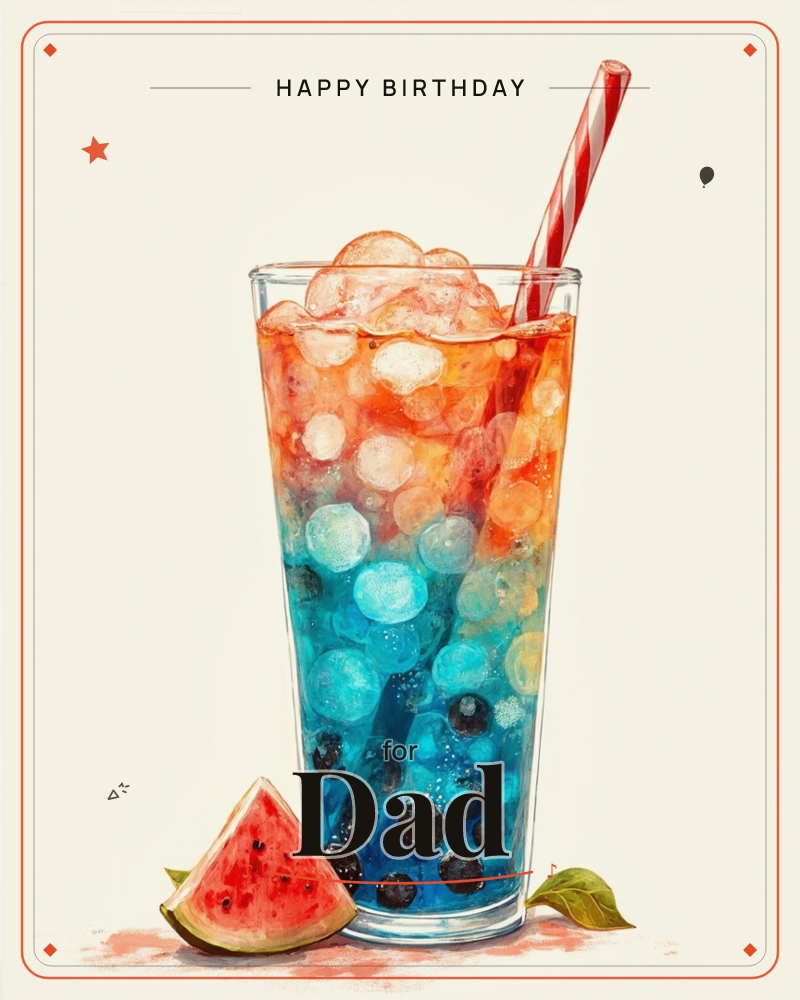 A tall glass shows a layered drink shifting from orange at the top to bright blue at the bottom, filled with crushed ice and dark bubble-tea pearls, a…, a birthday e-card design