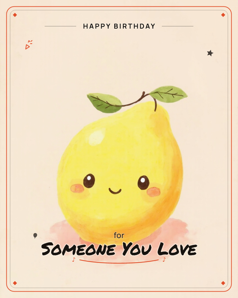 A plump lemon with a happy, blushing face sits front and centre against a soft blush-peach background, a small stem and two green leaves sprouting from…, a birthday e-card design