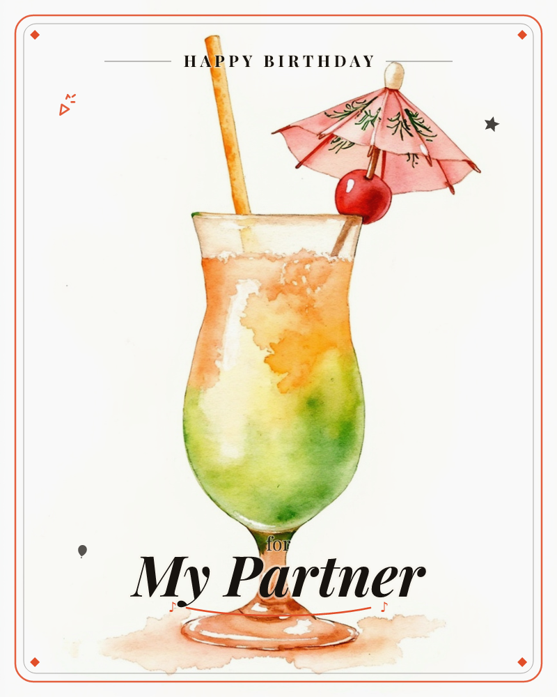 A tall hurricane glass holds a tropical drink that fades from sunset orange at the top to lime green at the base, topped with a straw, a pink paper…, a birthday e-card design