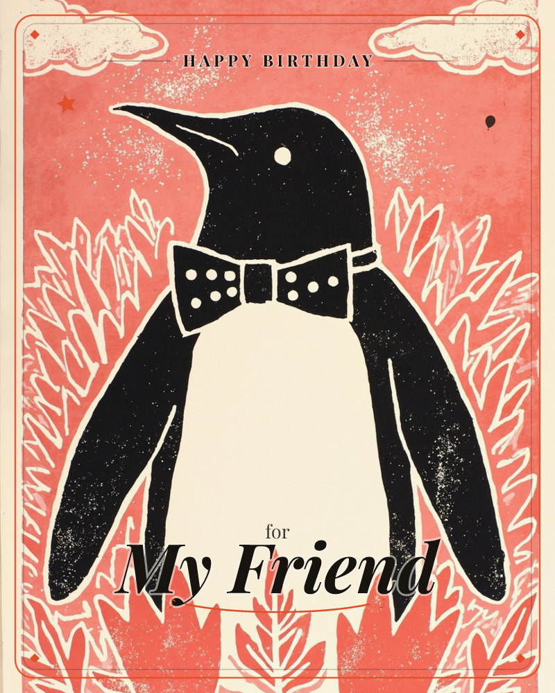A stylised penguin in a polka-dot bow tie stands front and centre against a coral-pink sky, with jagged white foliage and puffy clouds framing the…, a birthday e-card design