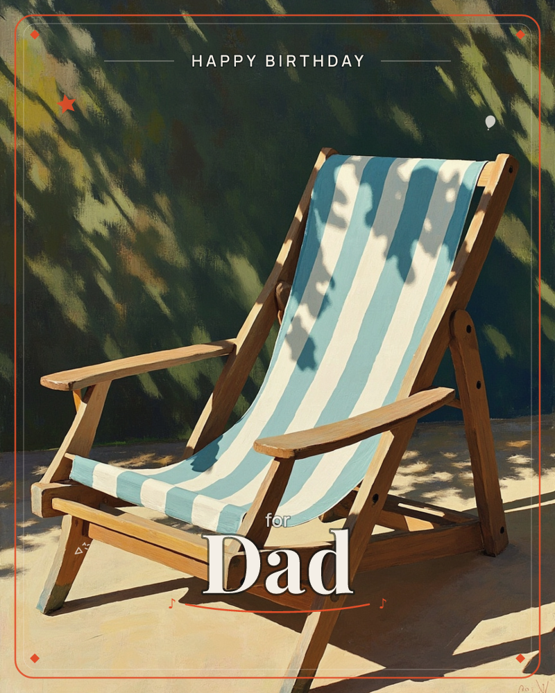 A wooden folding deck chair with a blue and cream striped canvas seat sits empty on sun-warmed stone, dappled by leaf shadows falling across a dark…, a birthday e-card design