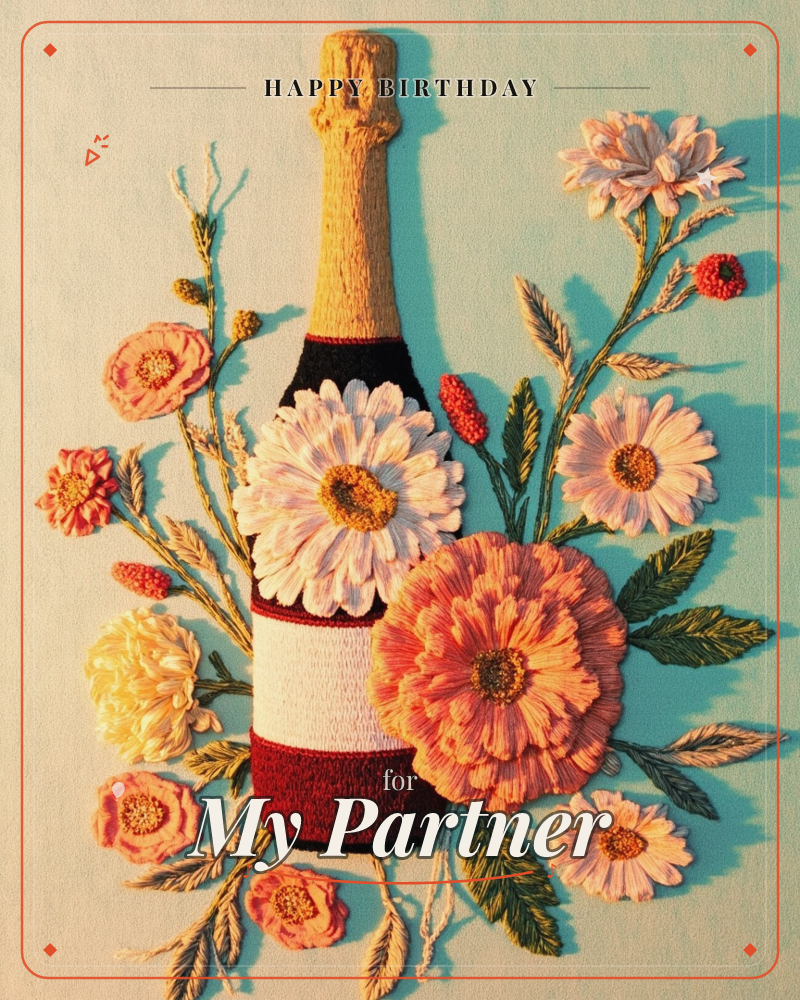 An embroidered champagne bottle sits wrapped in a bloom of daisies, zinnias and small berries, stitched in dense thread textures against a soft…, a birthday e-card design