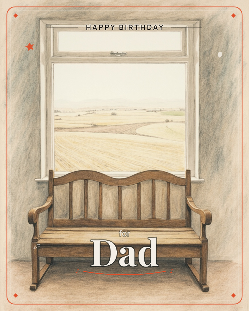 A wooden bench sits beneath a tall window looking out over gently rolling farmland, its harvested fields striped in soft golds and browns, a birthday e-card design