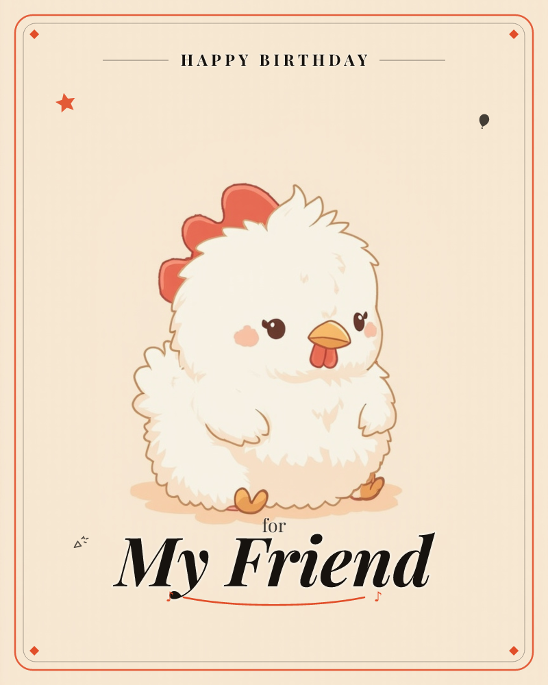 A round, fluffy white chicken sits front and centre against a plain warm peach background, its red comb and wattle the only bright pops of colour, a birthday e-card design