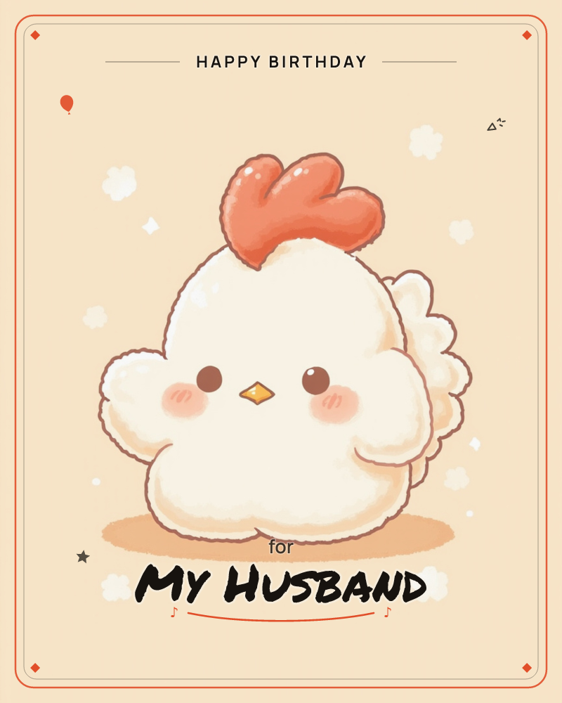 A round, plump chicken with a fluffy white body and a red heart-shaped comb sits front and centre on a soft peach background, a birthday e-card design