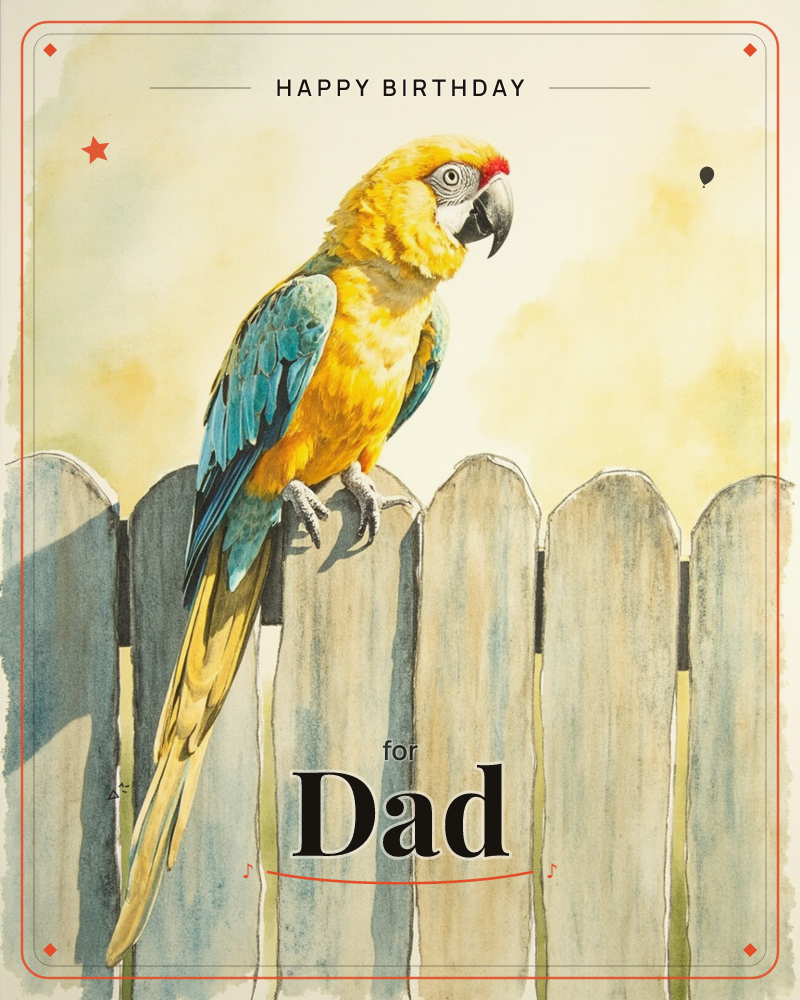 A macaw with a golden-yellow chest and teal-blue wings perches on a weathered picket fence, its long tail trailing down between the slats, a birthday e-card design