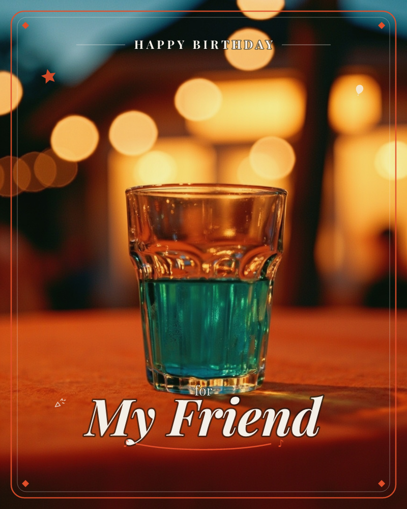 A faceted glass half-filled with a bright turquoise drink sits on a warm orange tablecloth, lit from behind by a blur of golden string lights and a…, a birthday e-card design