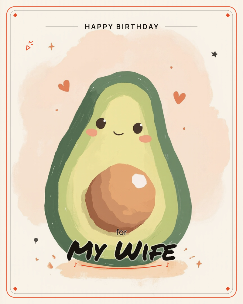 A halved avocado with a happy, blushing face sits centered against a soft peach cloud of background, its pit gleaming like a little sun, a birthday e-card design