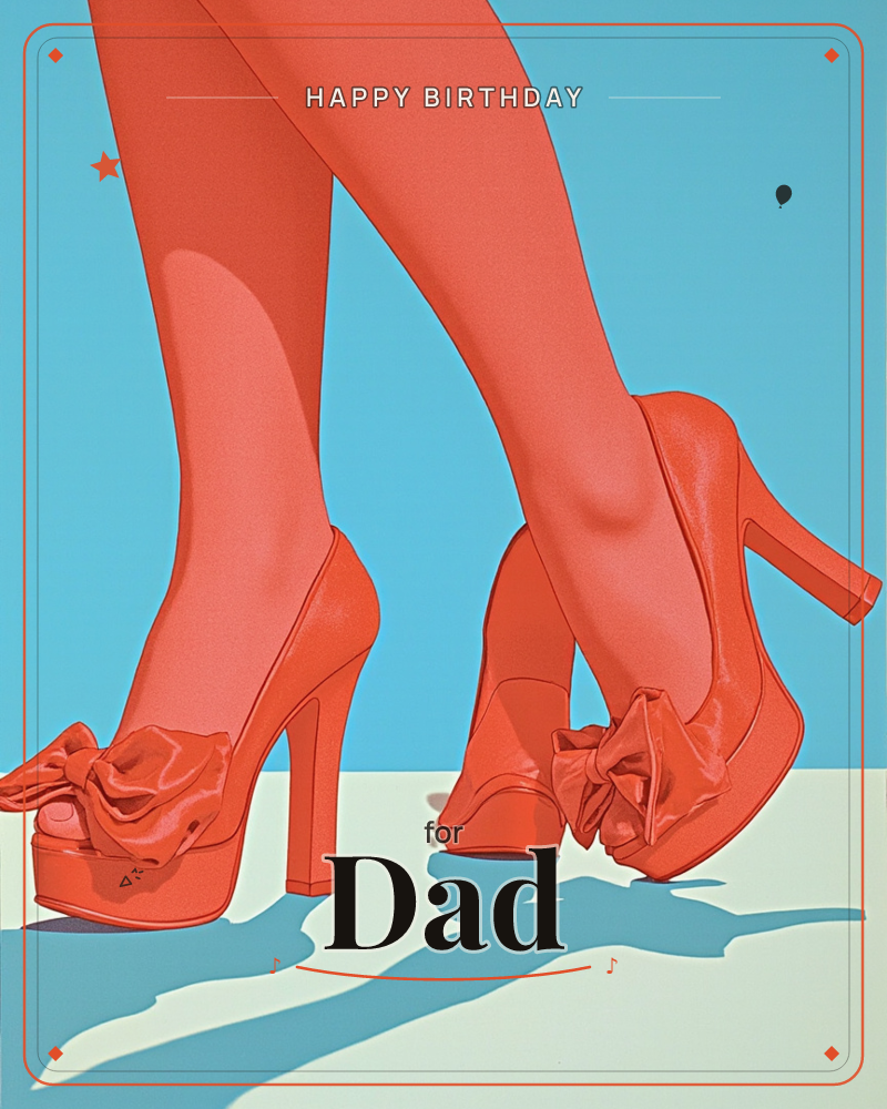 A pair of legs in monochrome coral tones cross at the ankles, balanced on tall platform heels topped with oversized satin bows, a birthday e-card design