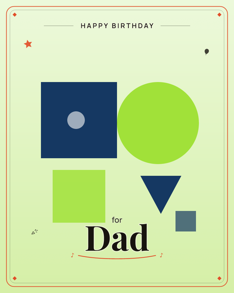 A soft glowing background frames a playful arrangement of flat geometric shapes: a navy square with a small grey dot, a lime green circle, a smaller…, a birthday e-card design by @DittyCityTeam