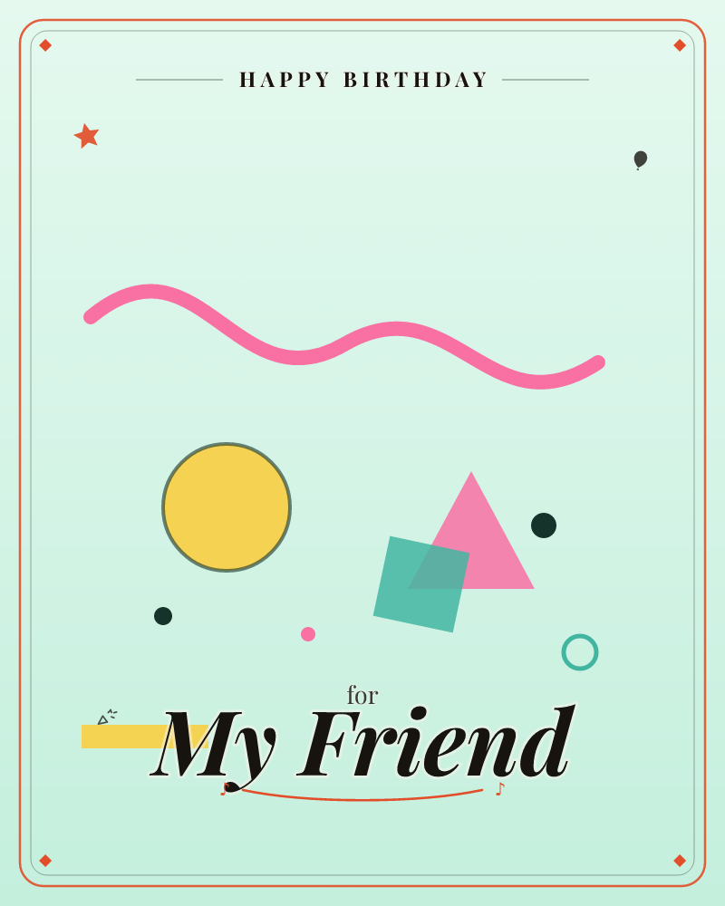A soft mint-green background sets off a playful arrangement of flat geometric shapes: a pink wavy ribbon line up top, a yellow circle, a teal square…, a birthday e-card design by @DittyCityTeam