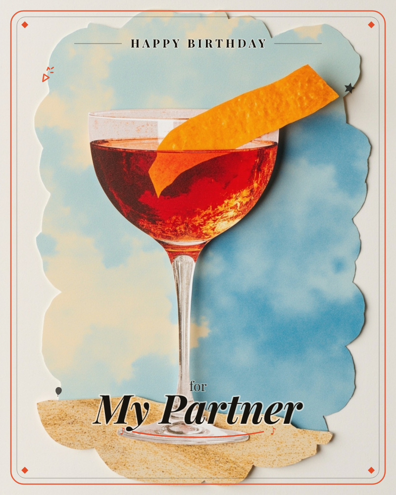 A coupe glass of deep red cocktail sits against a torn-paper cloudy sky background, with a wide orange twist draped over the rim like a peel of sunlight, a birthday e-card design