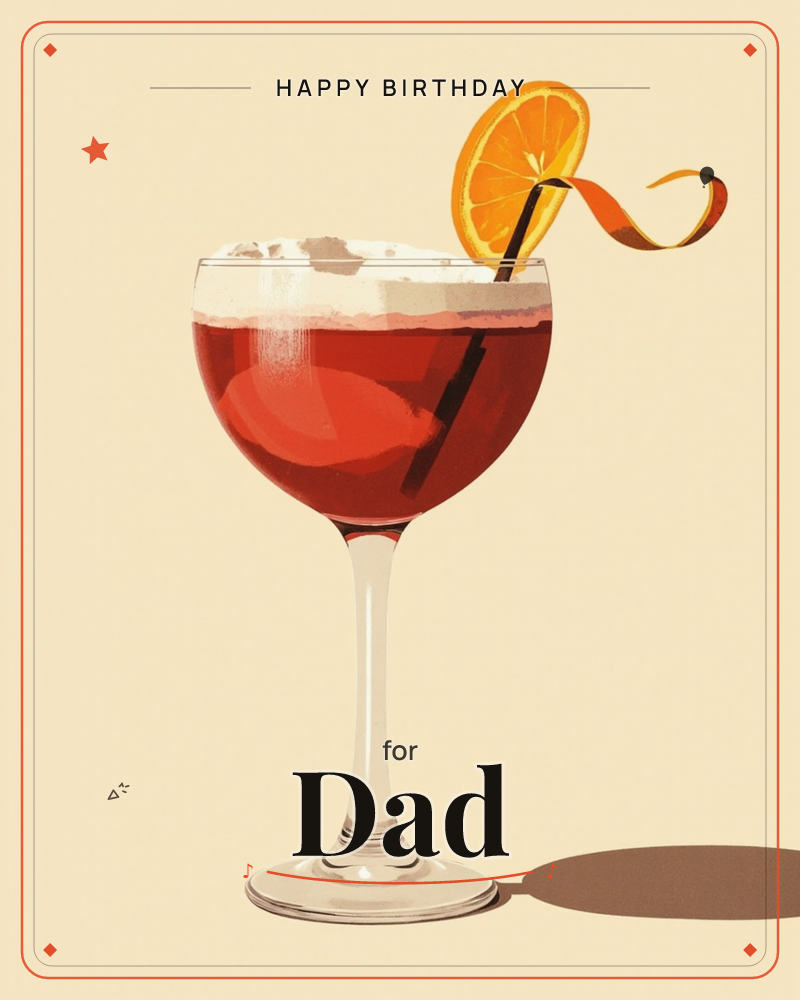 A coupe glass filled with a deep red cocktail sits against a warm cream background, garnished with an orange wheel and a curling twist of peel balanced…, a birthday e-card design