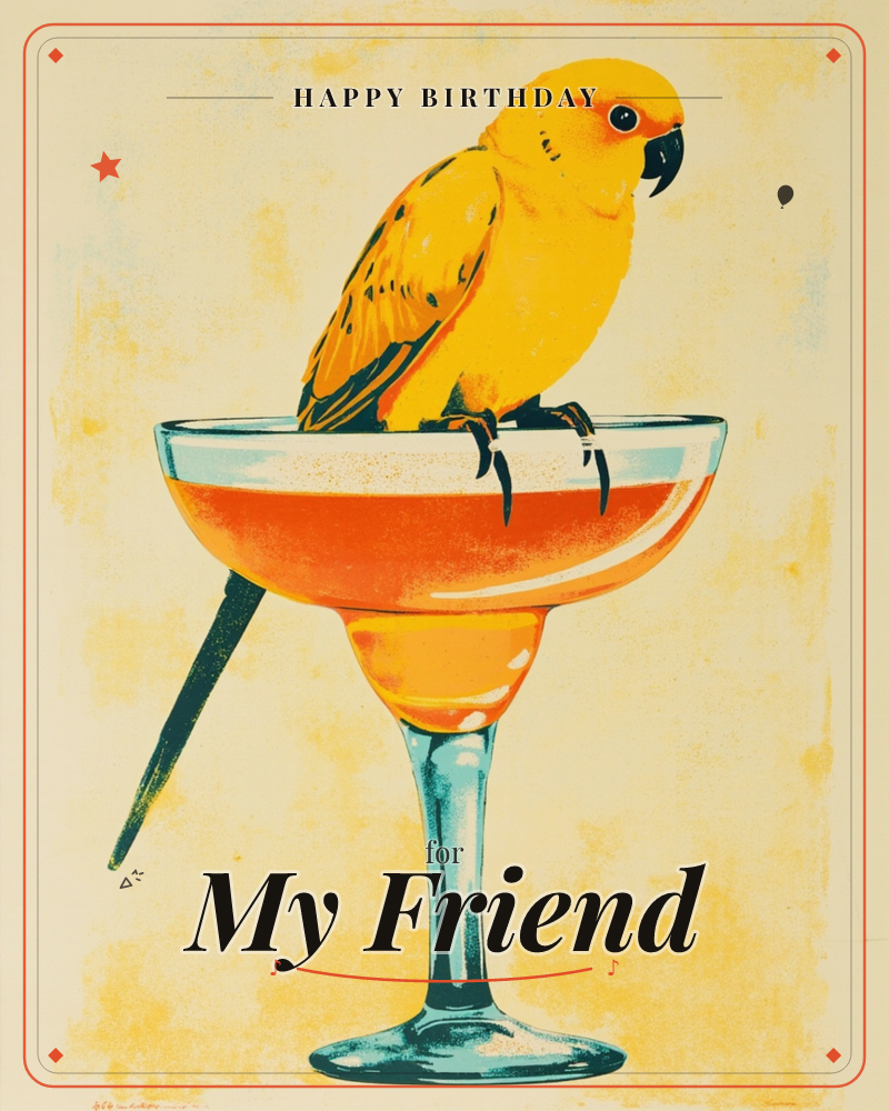 A bright yellow parakeet perches on the rim of a wide margarita glass filled with an orange-red cocktail, a birthday e-card design