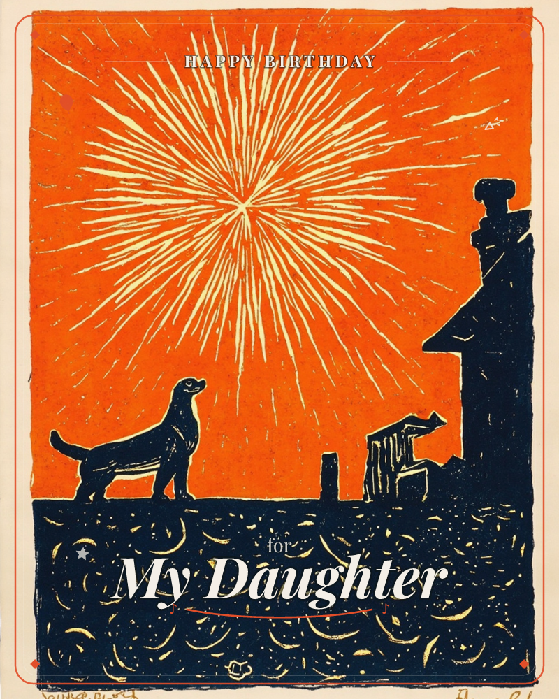 A linocut print shows a dog silhouetted on a textured dark hillside, gazing up at a huge starburst firework exploding against a bold orange sky, a birthday e-card design