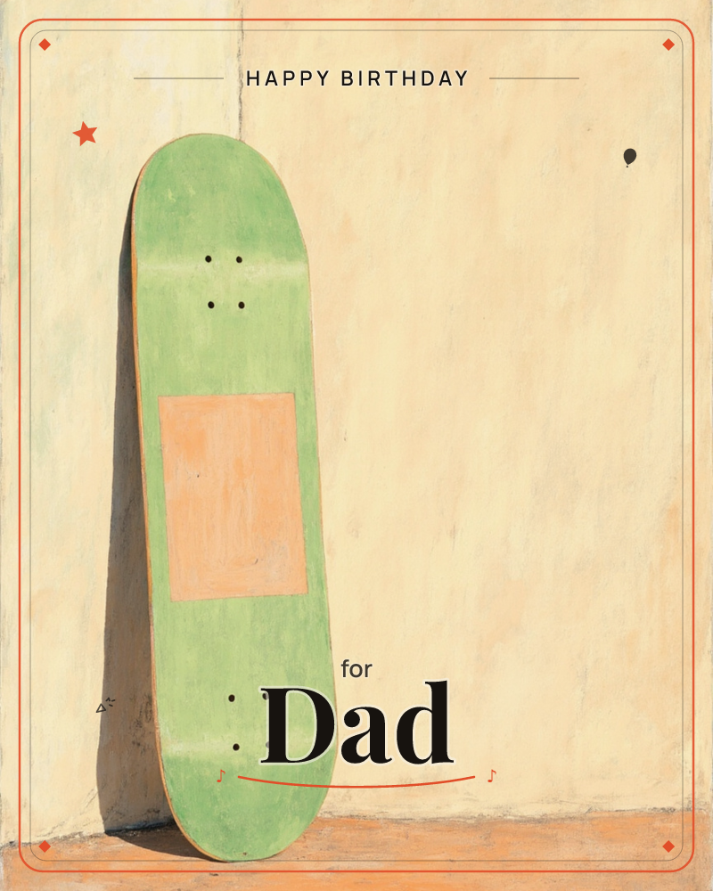 A green skateboard deck leans against a sun-washed cream wall, its underside facing out with an orange rectangle patch and two sets of black bolt holes, a birthday e-card design