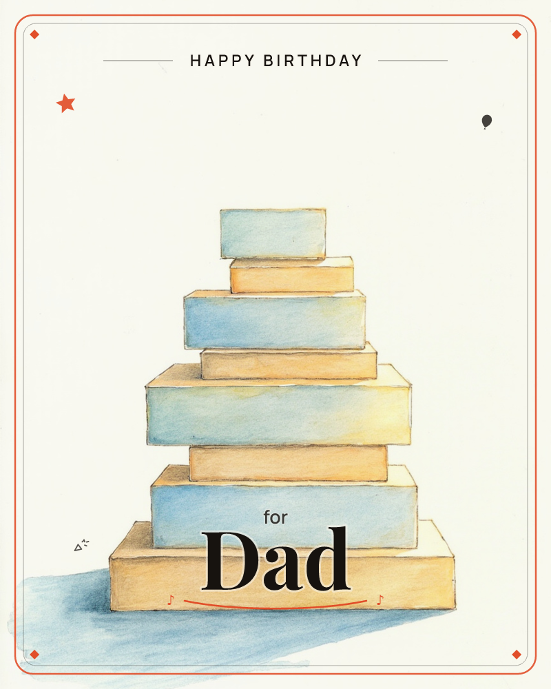 A tower of stacked wooden blocks, alternating soft blue and warm sandy orange, builds upward in a wobbly pyramid against a plain cream background, a birthday e-card design