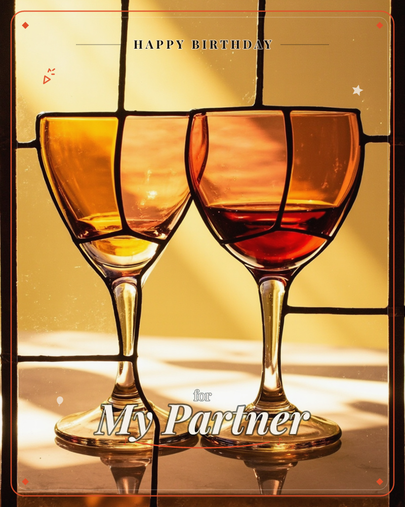 Two wine glasses stand side by side against a stained-glass window, their bowls holding amber and deep red liquid that glows where the leaded panes…, a birthday e-card design