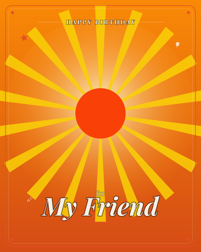 A bold red-orange sun sits at the centre of the card, its rays fanning out in bright yellow spikes against a glowing orange sky that fades to…, a birthday e-card design by @DittyCityTeam