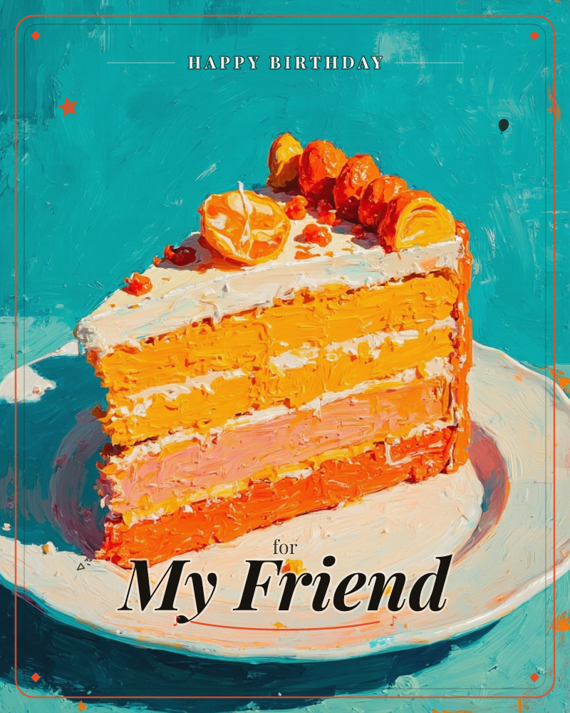 A thick slice of layered orange cake sits on a white plate against a bold turquoise background, painted in loose, buttery brushstrokes, a birthday e-card design
