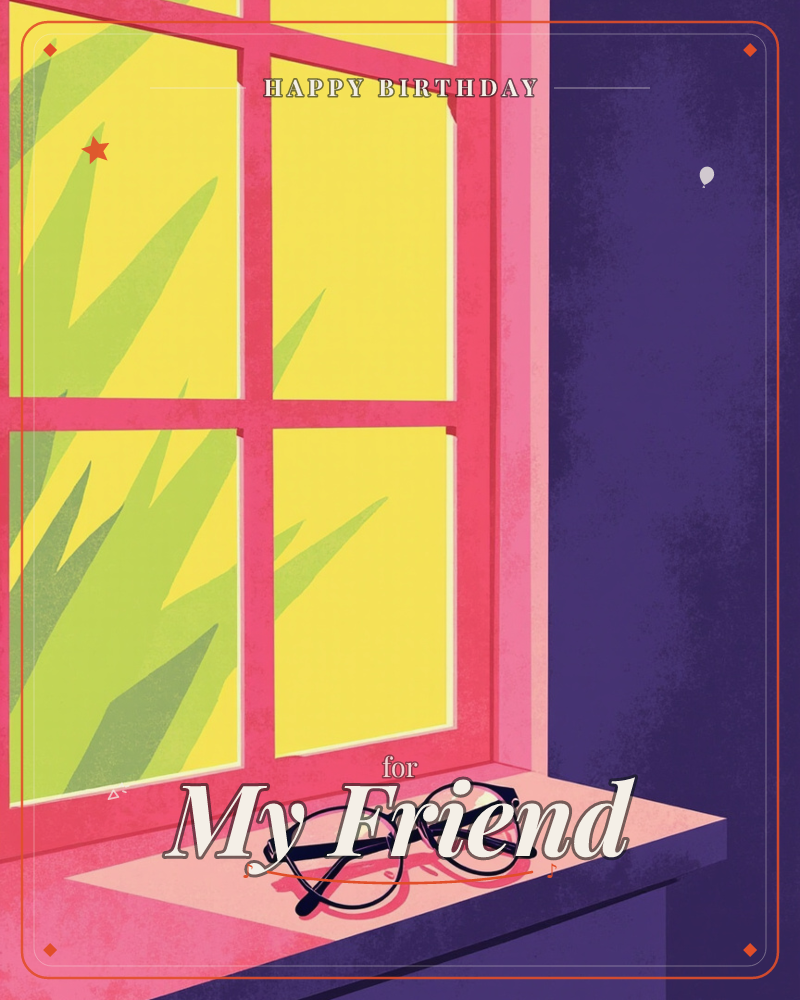 A pair of glasses rests folded on a pink windowsill beside a hot-pink framed window, with bold green leaf shapes silhouetted against a glowing yellow…, a birthday e-card design