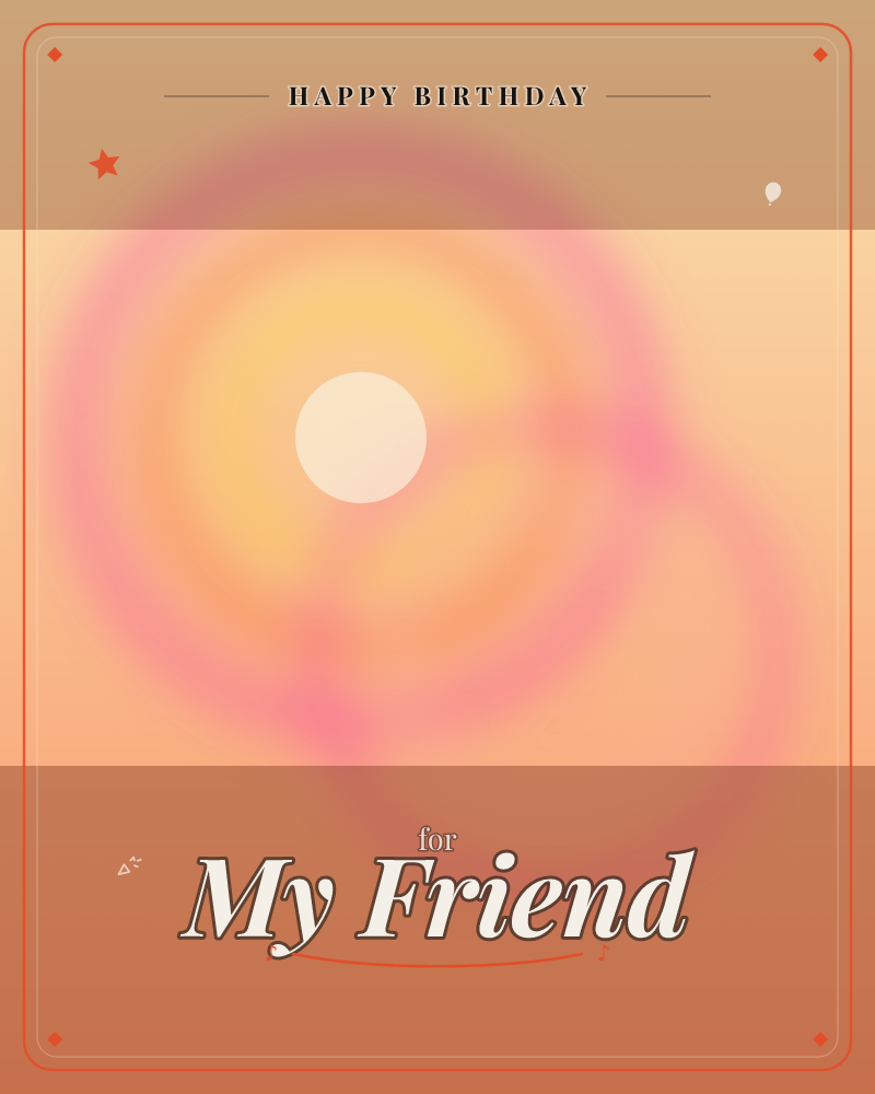 A soft glowing sun sits at the centre of overlapping circles of pink and gold light, blurred as if seen through warm haze, a birthday e-card design by @DittyCityTeam