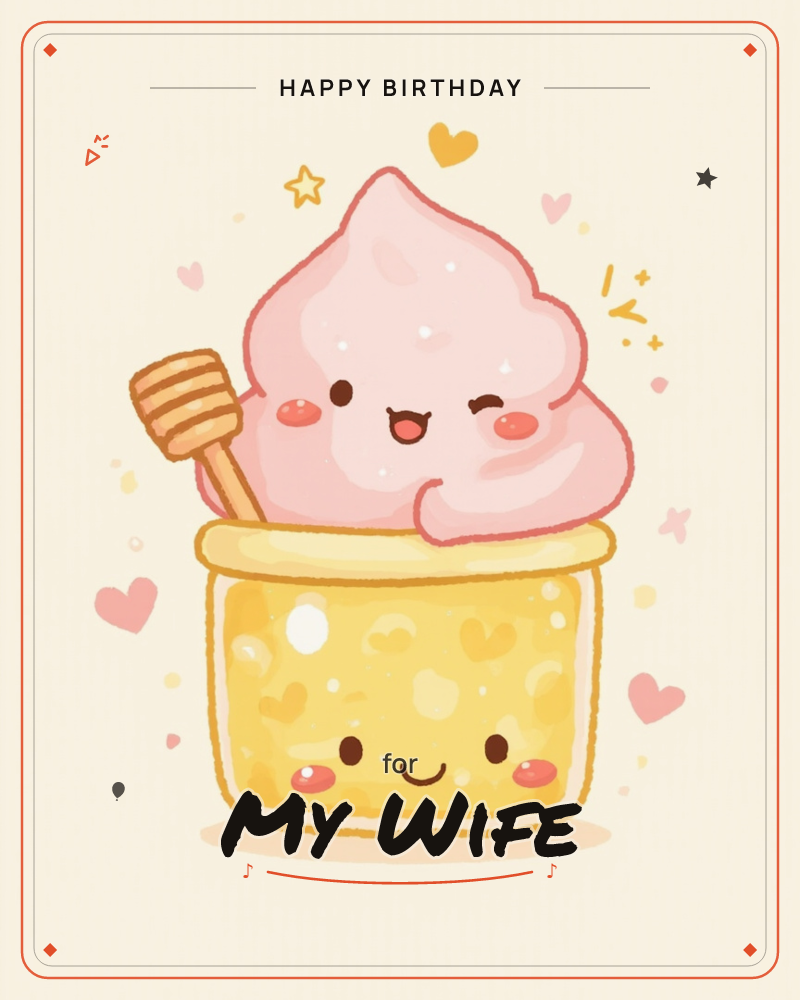 A smiling honey jar with rosy cheeks sits topped with a swirl of pink cream that also has its own cheerful winking face, a wooden honey dipper leaning…, a birthday e-card design