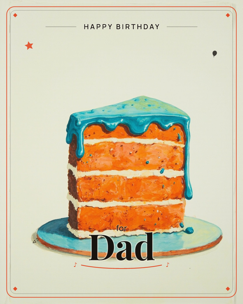 A single tall slice of layered orange cake sits on a teal plate, its four sponge tiers separated by thick white icing and topped with a dripping teal…, a birthday e-card design
