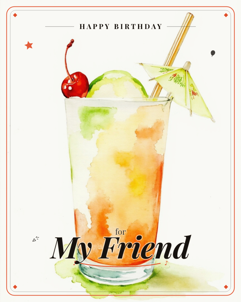 A tall glass of tropical punch glows in washes of orange, yellow and green, layered like sunset over water, a birthday e-card design