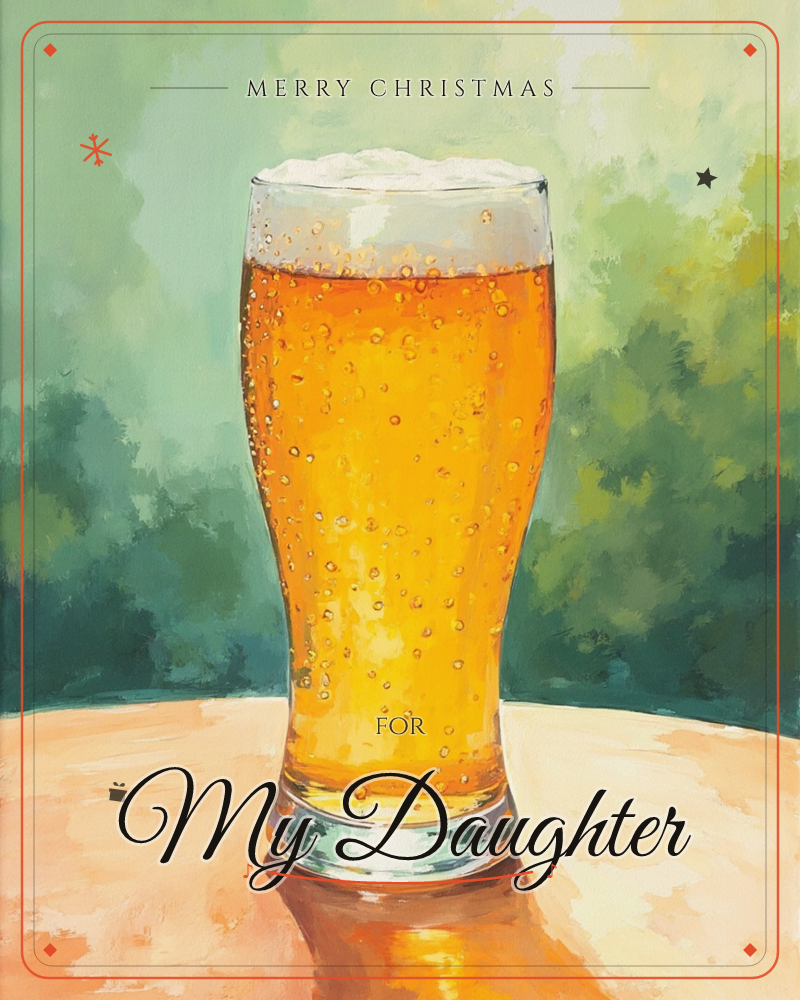 A tall glass of golden beer sits on a sunlit table, its foamy white head catching the light and condensation beading down the sides, a christmas e-card design