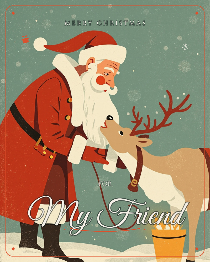 A retro-style illustration shows Santa bending down to nuzzle noses with a reindeer against a muted teal, snow-flecked backdrop, a christmas e-card design