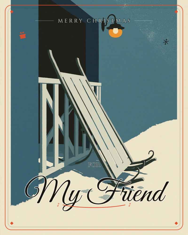 A wooden sled leans against a porch railing beside a dark open doorway, its curled metal runners resting in fresh snow, a christmas e-card design