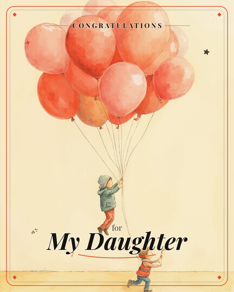 A child in a teal coat and cap floats off the ground clutching a huge bunch of coral and pink balloons, while another child in a striped shirt runs…, a congratulations e-card design