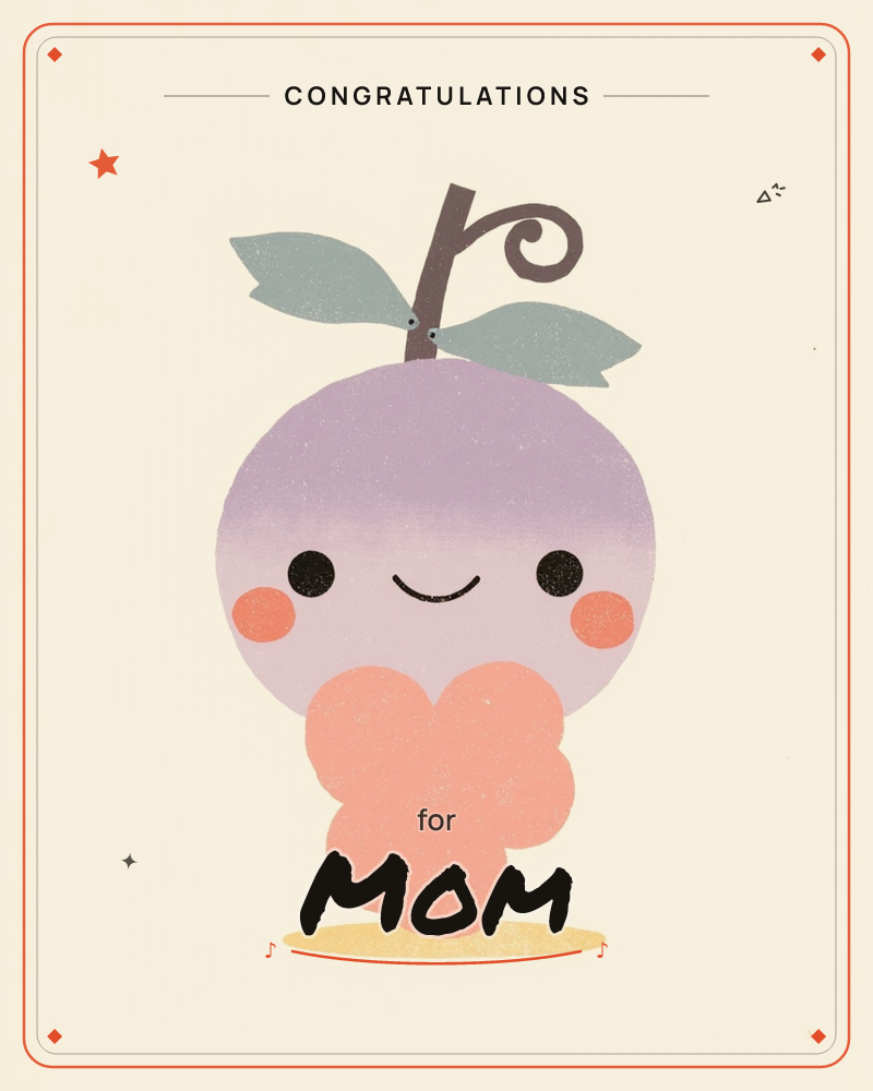A cheerful cartoon plum with rosy cheeks and a curling stem sits on a soft cream background, its cloud-like peach-colored base doubling as tiny hands…, a congratulations e-card design