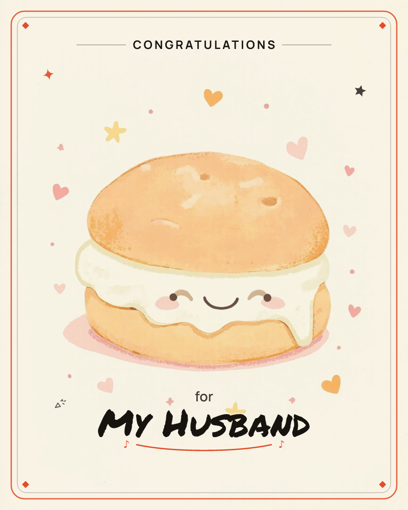 A round bun sandwich with a happy, blushing face peeks out between its golden halves, dripping with a smile of soft cream filling, a congratulations e-card design
