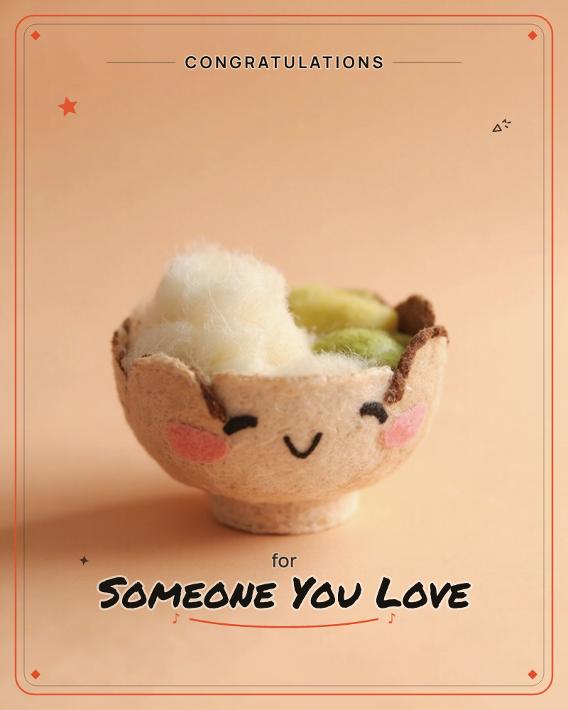 A tiny felted bowl with a stitched happy face, pink cheeks and closed eyes sits against a warm peach backdrop, filled with a fluffy white puff and a…, a congratulations e-card design