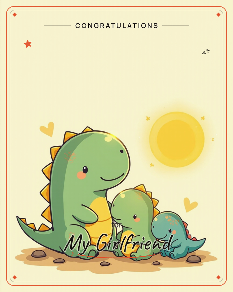 A pale yellow card shows three cartoon dinosaurs sitting together on a small patch of dirt and rocks, biggest to smallest, with a glowing sun and two…, a congratulations e-card design