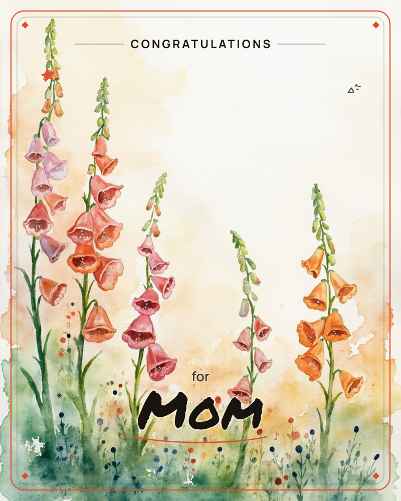 Tall foxglove spires rise across the page in soft pink, coral and orange, their bell-shaped blooms dotted with freckled throats, a congratulations e-card design