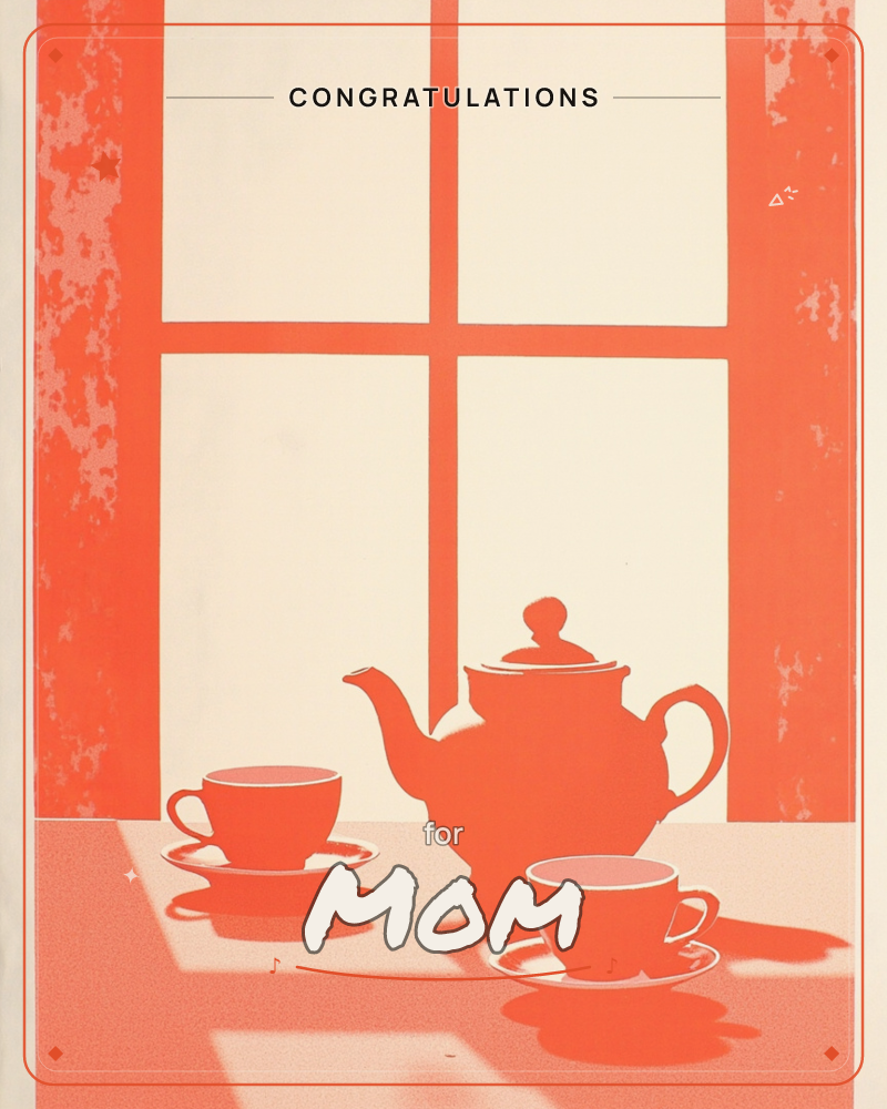 A teapot and two cups and saucers sit on a sunlit tabletop in front of a large paned window, all rendered in a single warm coral-orange tone with…, a congratulations e-card design