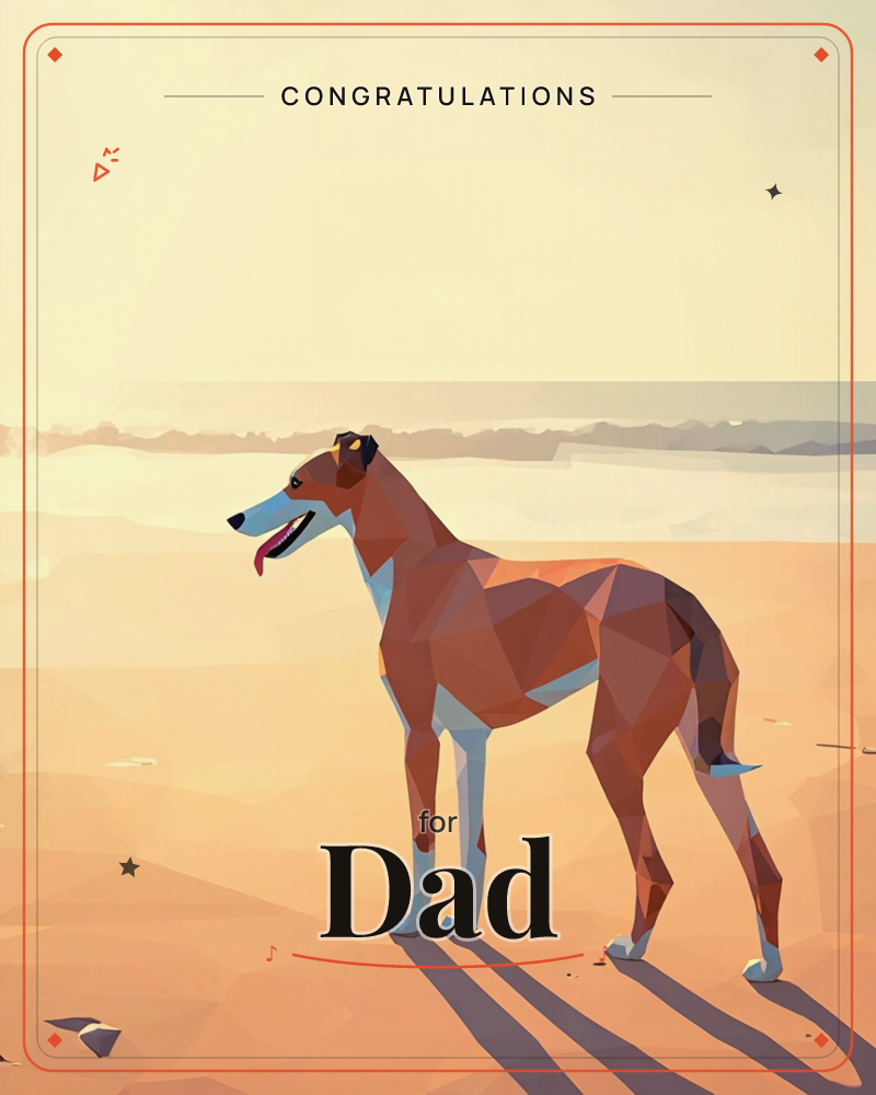 A lean greyhound-type dog stands on an open sandy stretch, tongue out, rendered in faceted low-poly triangles of rust, tan and grey, a congratulations e-card design
