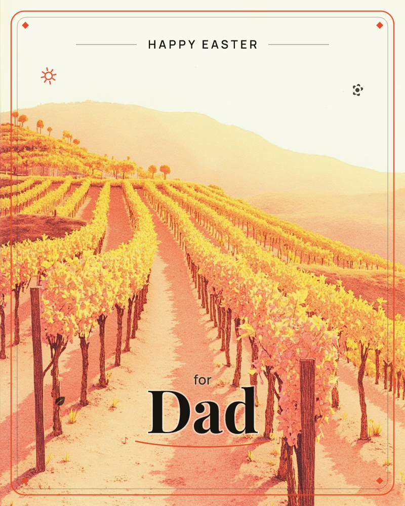 A vineyard glows in golden autumn light, rows of vines heavy with amber leaves climbing a sunlit hillside toward distant hazy hills, a easter e-card design