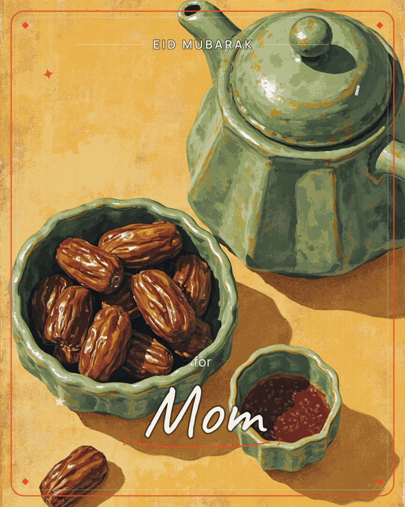 A still life of a sage-green teapot beside a scalloped bowl piled with glossy dates, with a smaller matching dish of dark preserve set to one side…, a eid e-card design