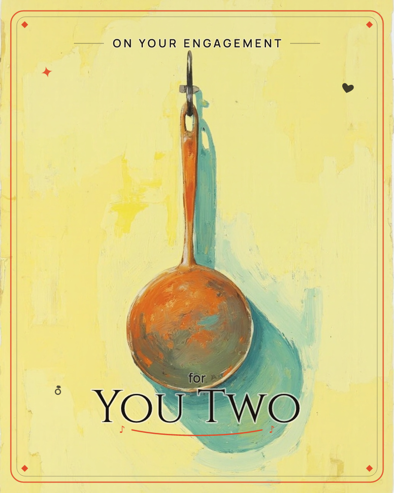 A copper saucepan hangs from a single hook against a loosely brushed yellow wall, its long handle catching streaks of light, a engagement e-card design