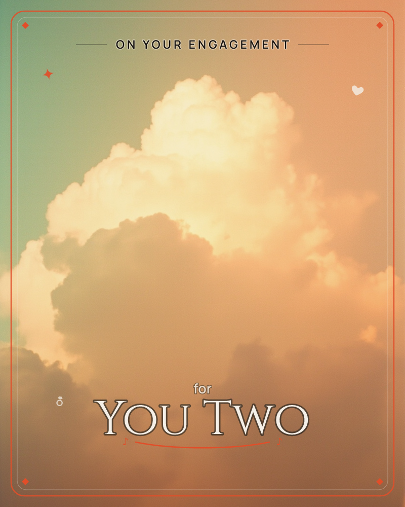 A towering cumulus cloud glows from within as sunset light washes over it, the sky shifting from soft teal at the edges to warm peach and coral, a engagement e-card design