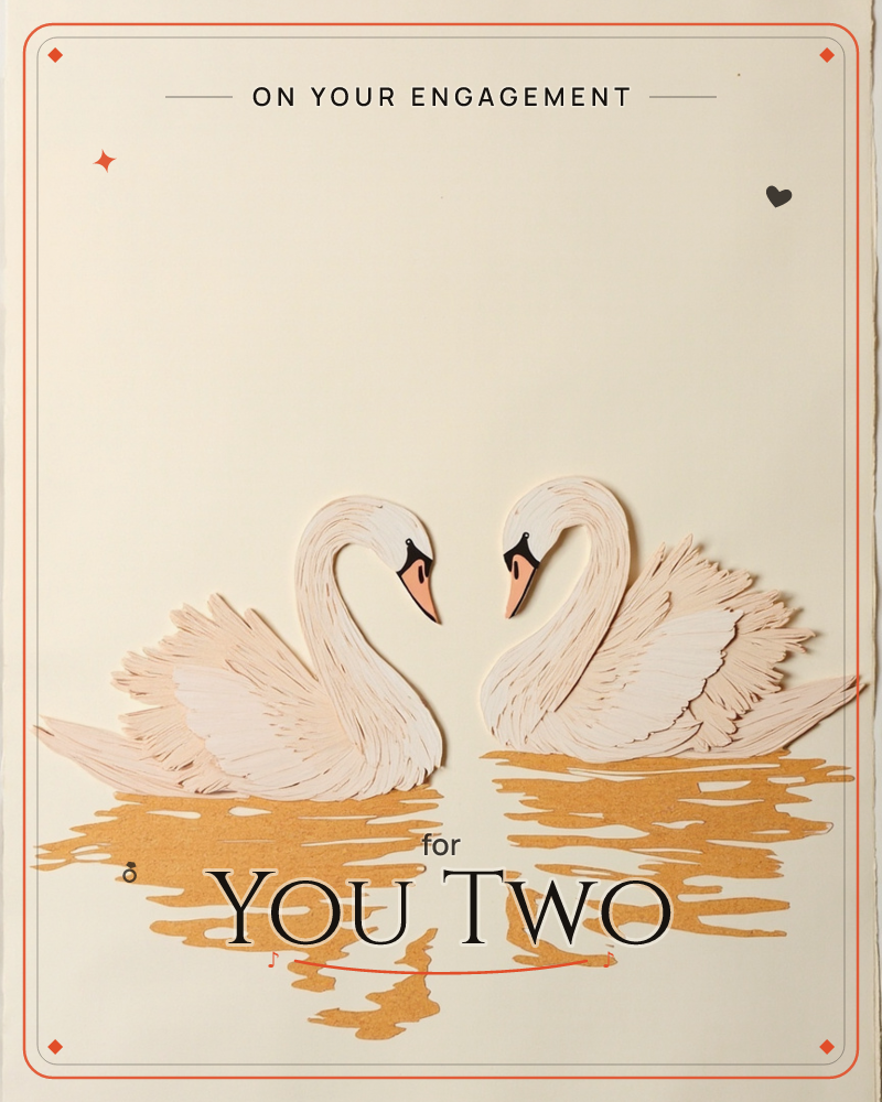 Two paper-cut swans face each other on still water, their curved necks forming a heart-like shape between them, a engagement e-card design