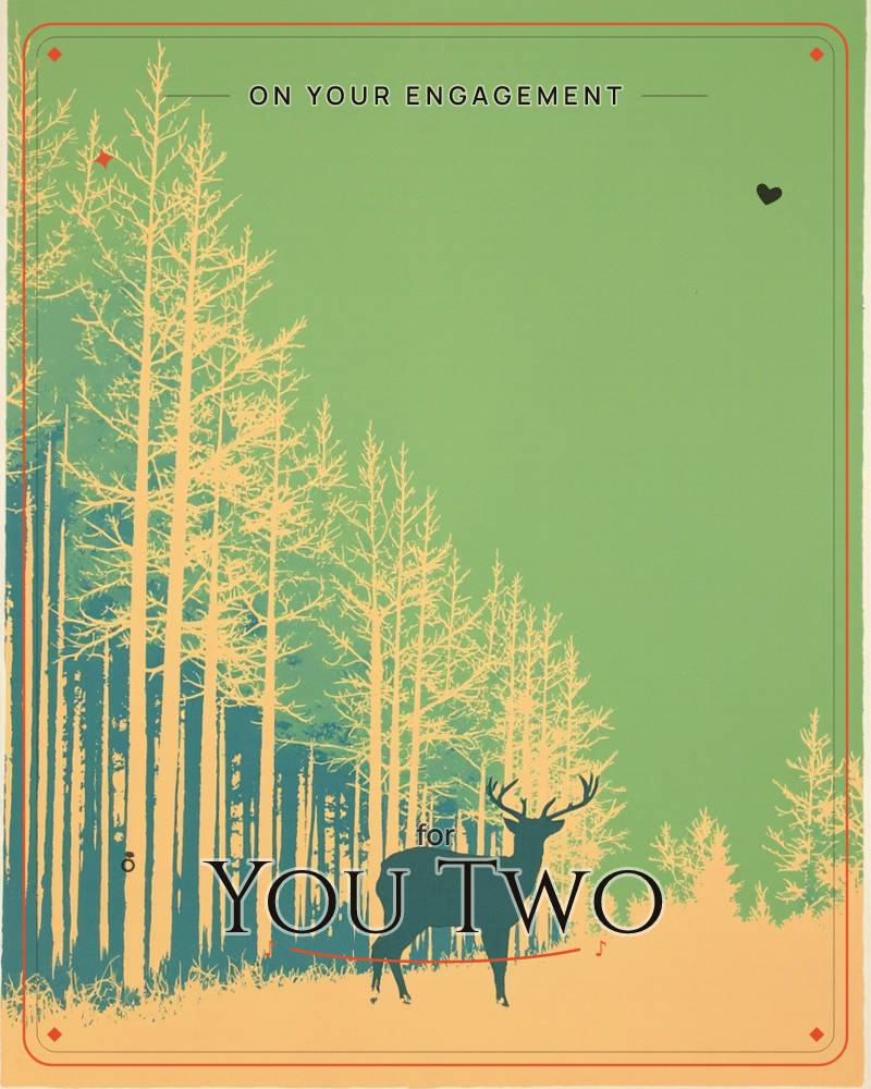 A stag with tall antlers stands at the edge of a pine forest, its dark silhouette set against a golden clearing, a engagement e-card design