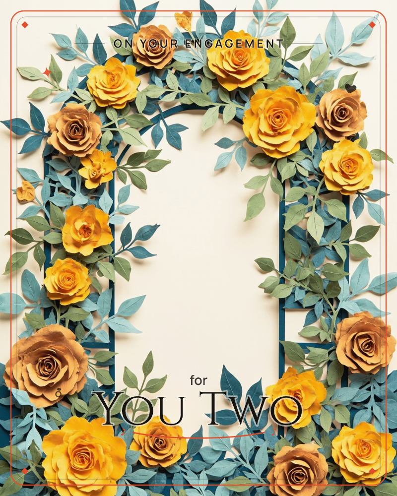 A paper-cut archway is wound with layered yellow and amber roses and dusty teal leaves, framing an empty cream-coloured centre like a garden gateway, a engagement e-card design